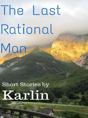 cover image of The Last Rational Man